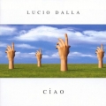 Lucio Dalla - Ciao Lucio Dalla - Ciao
